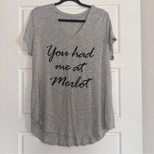 You had me at Merlot grey tshirt